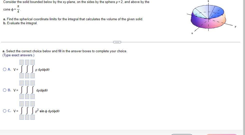 Solved Consider the solid bounded below by the xy-plane, on | Chegg.com