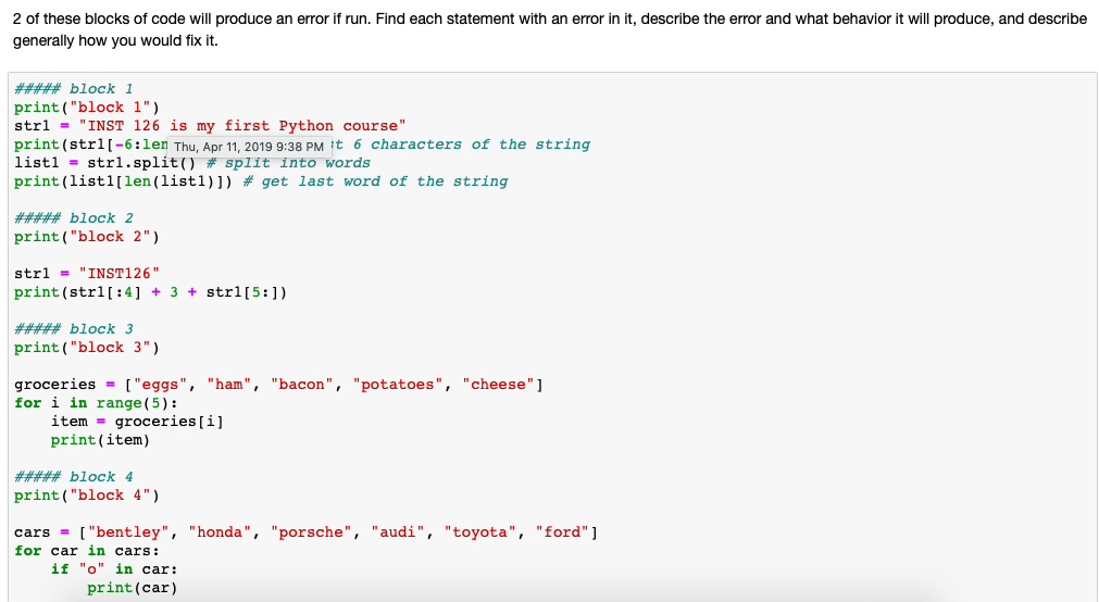 Solved 2 of these blocks of code will produce an error if | Chegg.com
