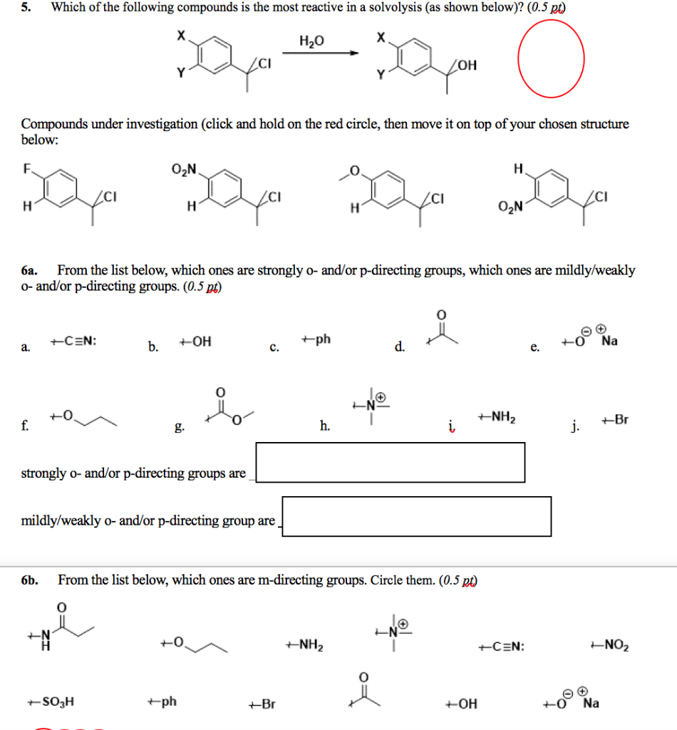 Solved 5. Which of the following compounds is the most | Chegg.com