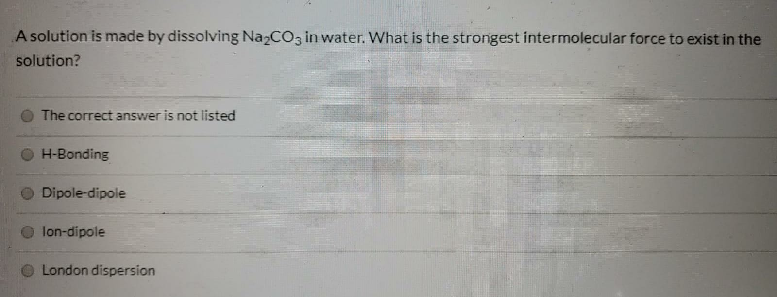 Solved A solution is made by dissolving Na2CO3 in water. | Chegg.com