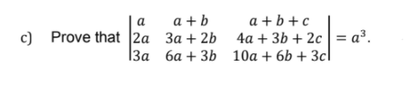 Solved A A + B A+b+c C) Prove That 2а За + 2b 4а + 3b + 2 = | Chegg.com