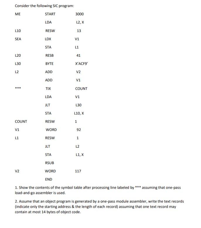 Solved Consider the following SIC program: ME START 3000 LDA | Chegg.com