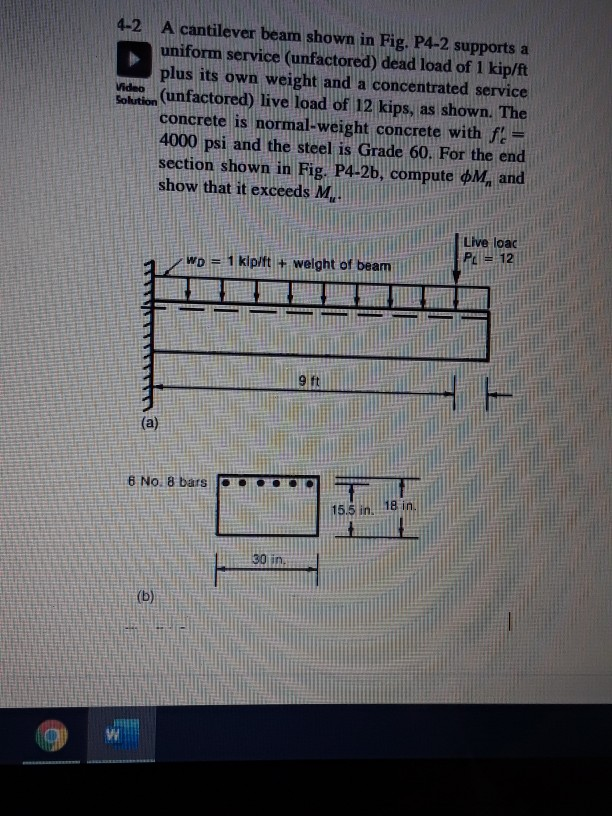 A Cantilever Beam Shown In Fig P4 2 Supports A Uniform Service 