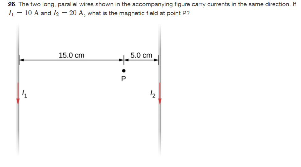 [Solved] 26. The two long, parallel wires shown in the