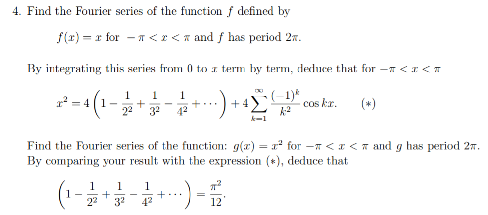 Solved 4. Find the Fourier series of the function f defined | Chegg.com