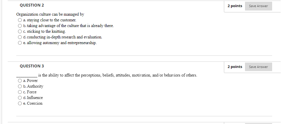 Solved QUESTION 2 Organization Culture Can Be Managed By O | Chegg.com