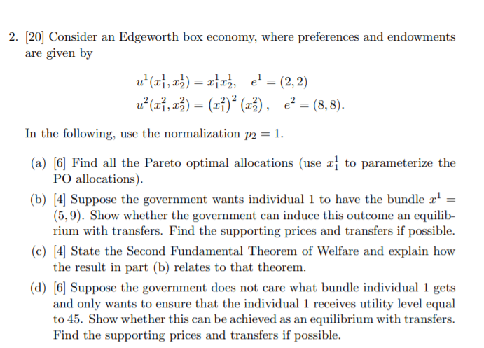 Solved = = . 2. [20] Consider An Edgeworth Box Economy, | Chegg.com