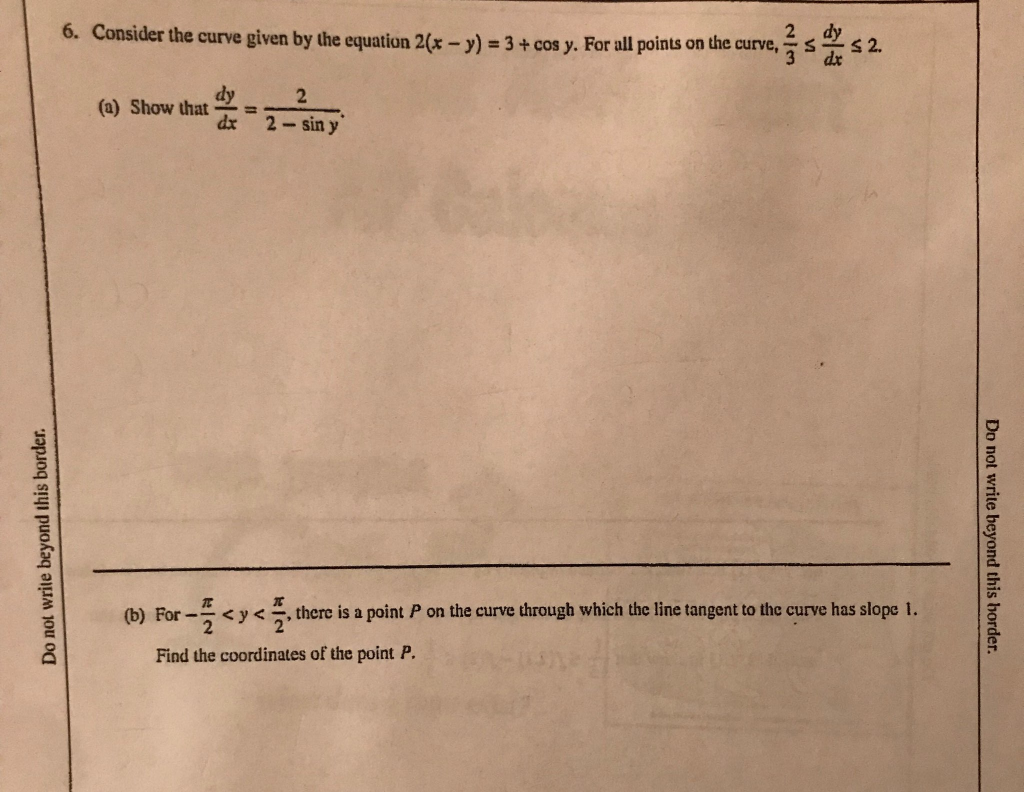 Solved Dy 2 3 Dx 2 6 Consider The Curve Given By The Chegg Com