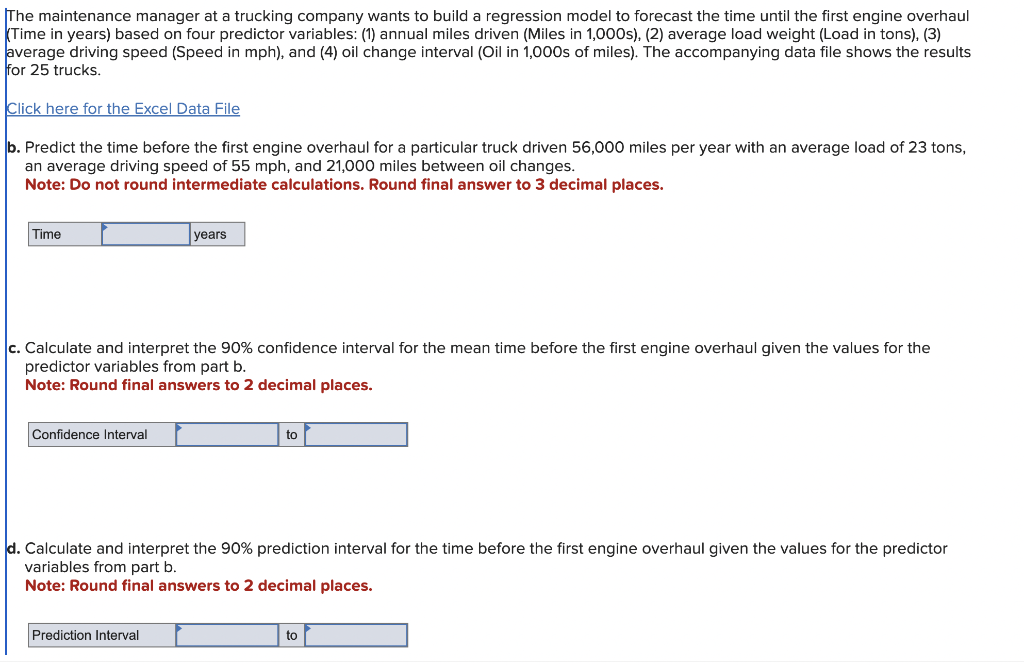 Solved The Maintenance Manager At A Trucking Company Wants Chegg