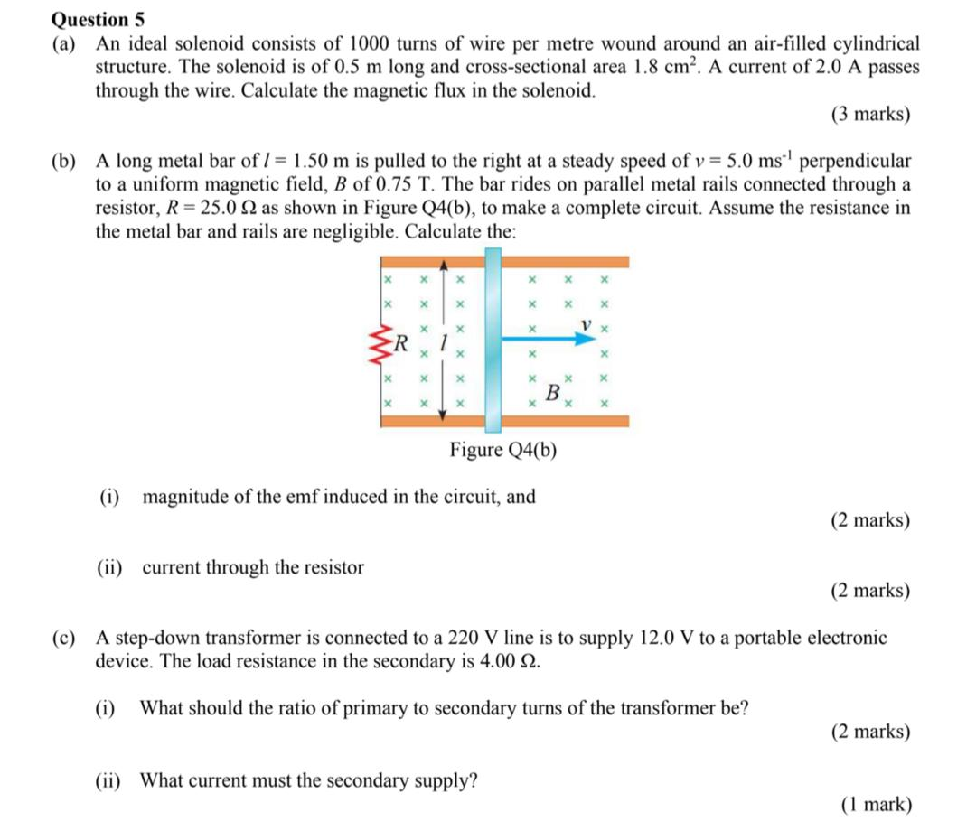 Solved Question 5 (a) An Ideal Solenoid Consists Of 1000 | Chegg.com