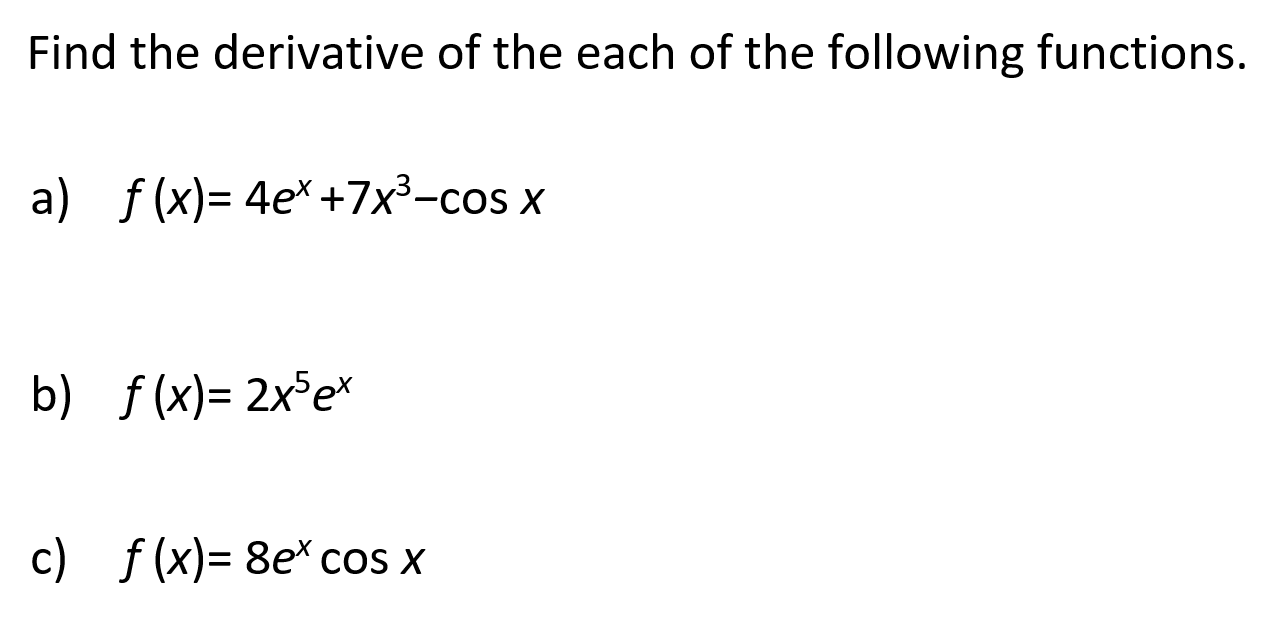Solved Find the derivative of the each of the following | Chegg.com