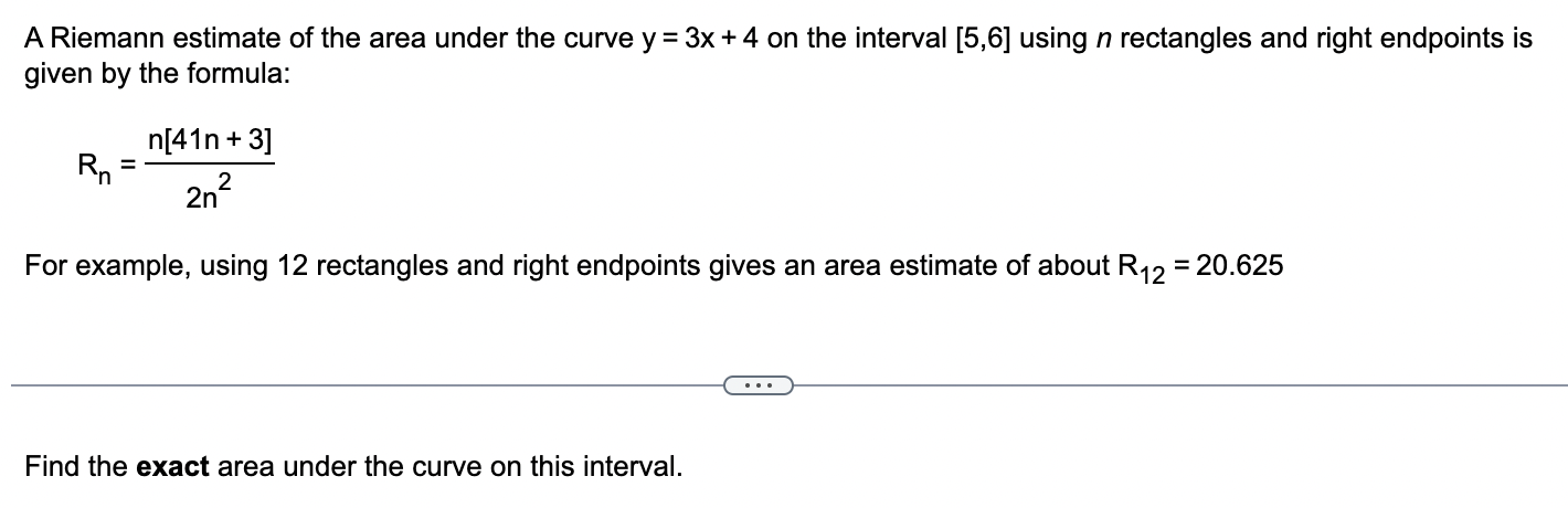 Solved A Riemann estimate of the area under the curve y=3x+4