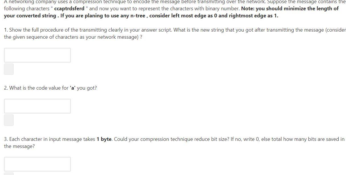 A networking company uses a compression technique