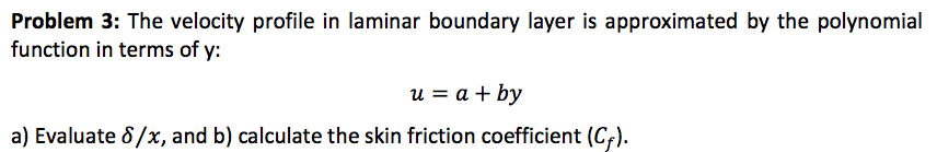 Solved Problem 3: The velocity profile in laminar boundary | Chegg.com