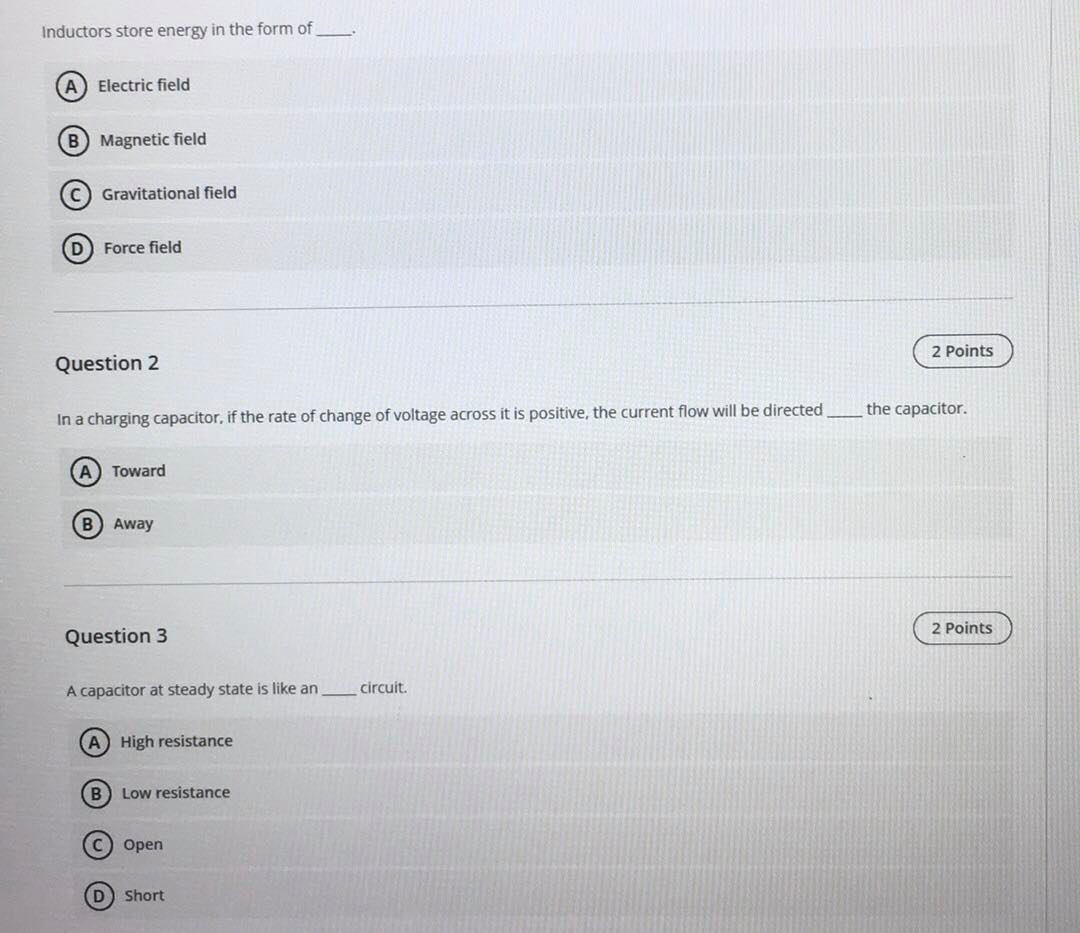 Solved Inductors store energy in the form of A Electric