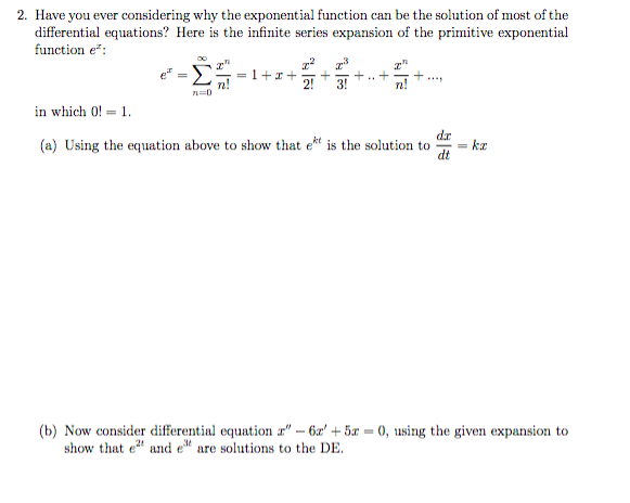 Solved 2. Have you ever considering why the exponential | Chegg.com