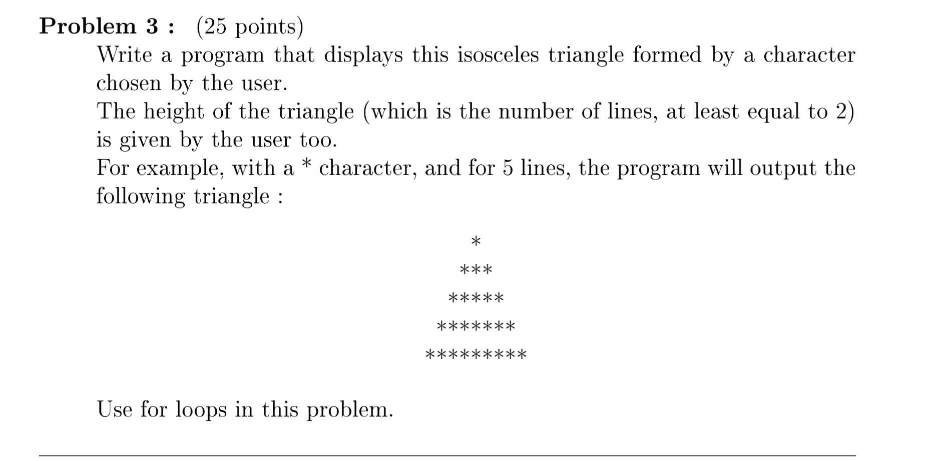 Solved Problem 3: (25 points) Write a program that displays | Chegg.com