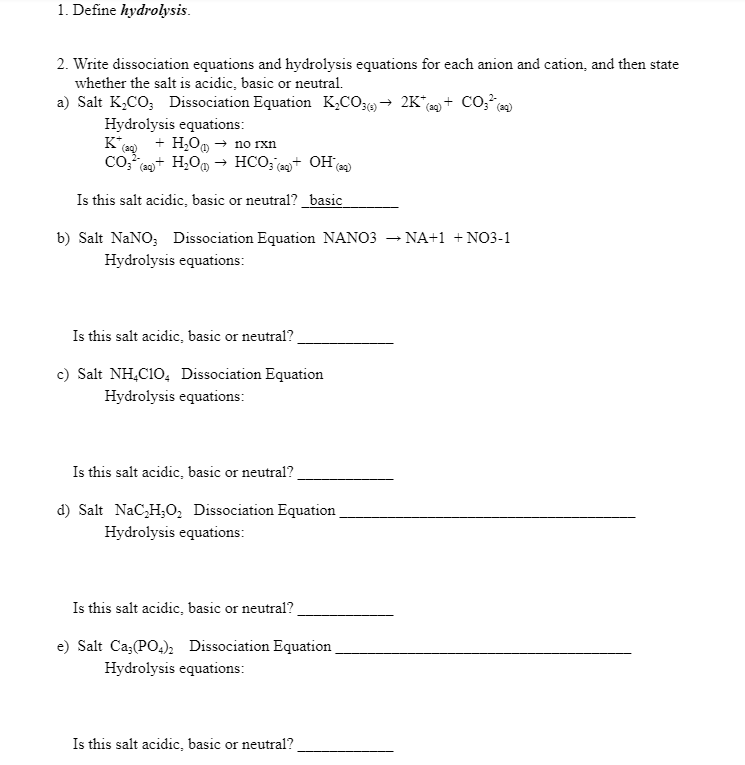 Solved 1. Define hydrolysis. ) 2. Write dissociation | Chegg.com