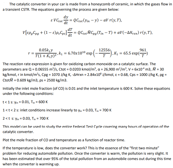 Solved The catalytic converter in your car is made from a