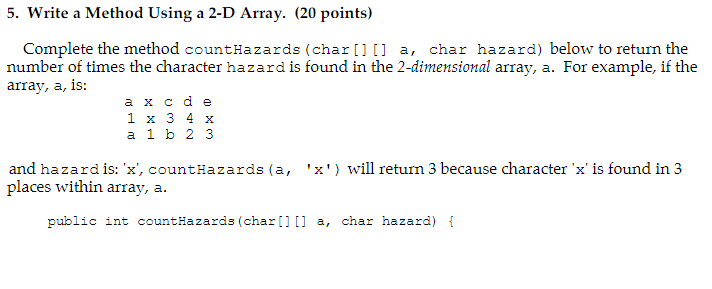 Solved 5. Write a Method Using a 2-D Array. (20 points) | Chegg.com