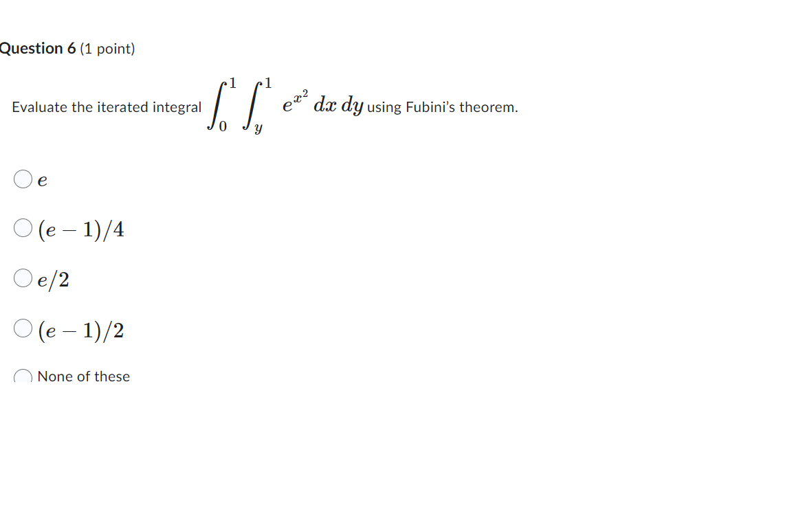 Solved Evaluate The Iterated Integral ∫01∫y1ex2dxdy Using 8071