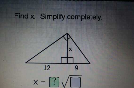 Solved Find x. Simplify completely x = [?]VI X 12 Find y. | Chegg.com