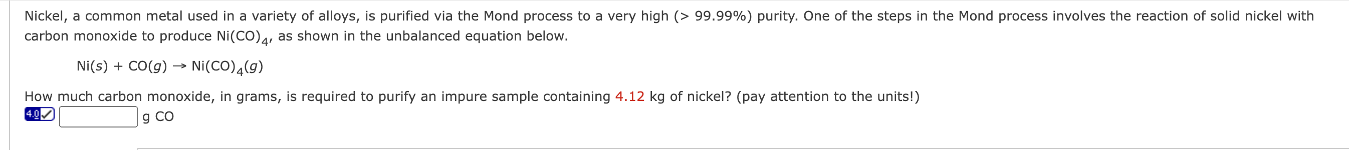 Solved carbon monoxide to produce Ni(CO)4, as shown in the | Chegg.com