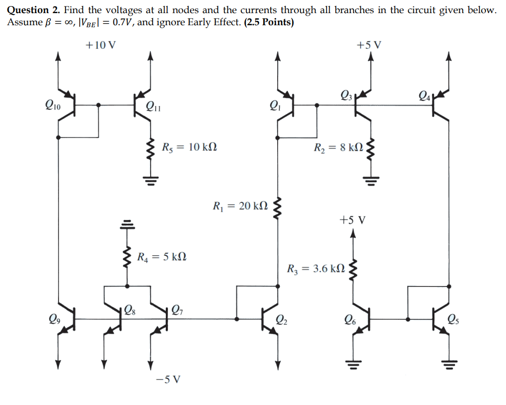 Solved Question 2. Find the voltages at all nodes and the | Chegg.com