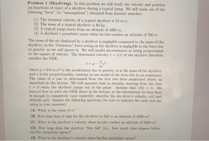 Skydiving Math Solved Problem 1 (Skydiving). In this problem we will study | Chegg.com