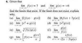 Solved 6. Given that limx→−∞f(x)=7 and limx→−∞g(x)=−6 find | Chegg.com