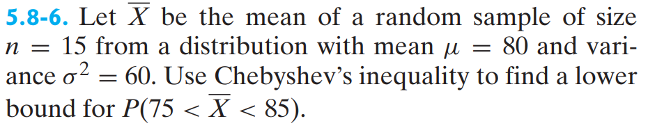 Solved 5.8-6. Let Xˉ be the mean of a random sample of size | Chegg.com