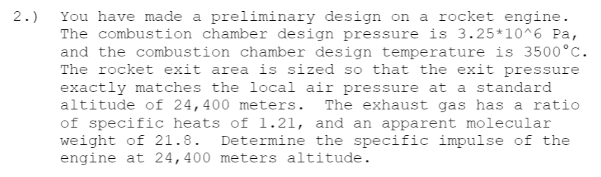Solved 2.) You have made a preliminary design on a rocket | Chegg.com