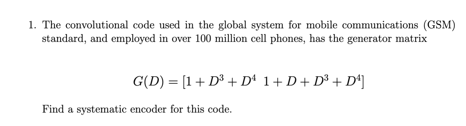 Solved The convolutional code used in ﻿the global system for | Chegg.com
