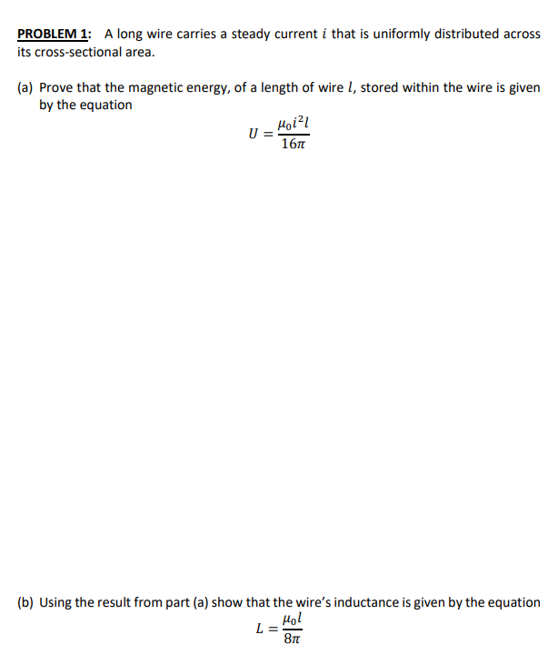 Solved PROBLEM 1: A long wire carries a steady current i | Chegg.com