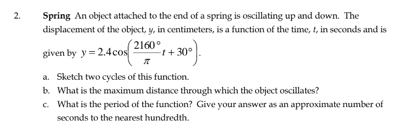 Solved 2. Spring An object attached to the end of a spring | Chegg.com