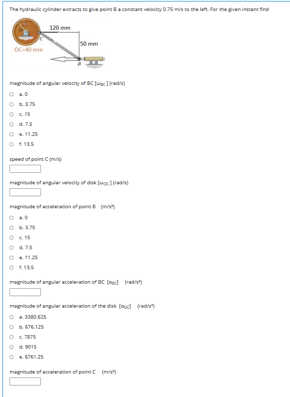 Solved The Hydraulic Cylinder Extracts To Give Point B A | Chegg.com