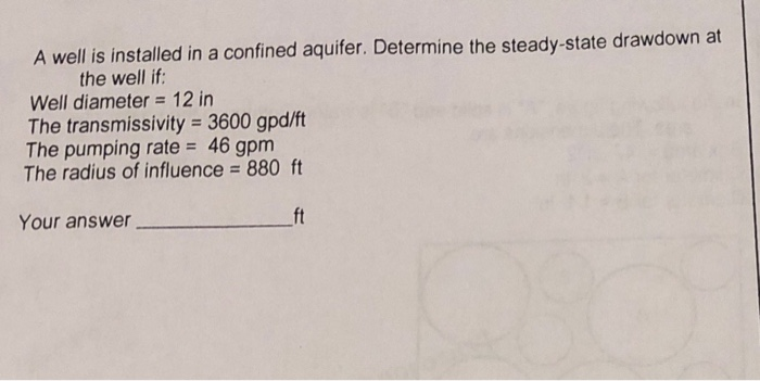 Solved A well is installed in a confined aquifer. Determine | Chegg.com