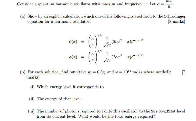 Solved Consider a quantum harmonic oscillator with mass m | Chegg.com