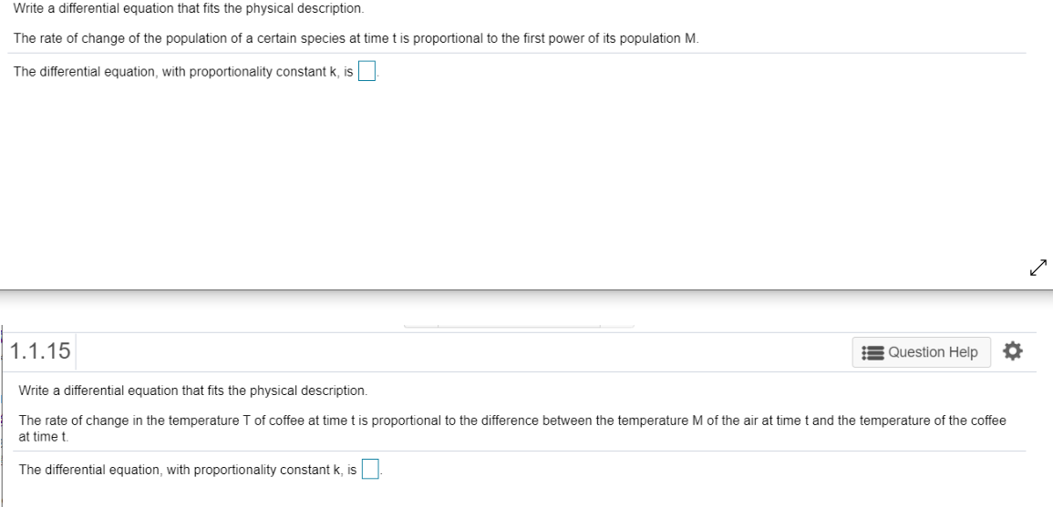 Solved Write a differential equation that fits the physical