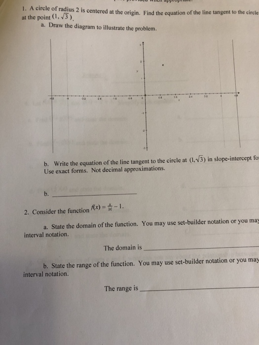 Solved 1. A circle of radius 2 is centered at the origin. | Chegg.com