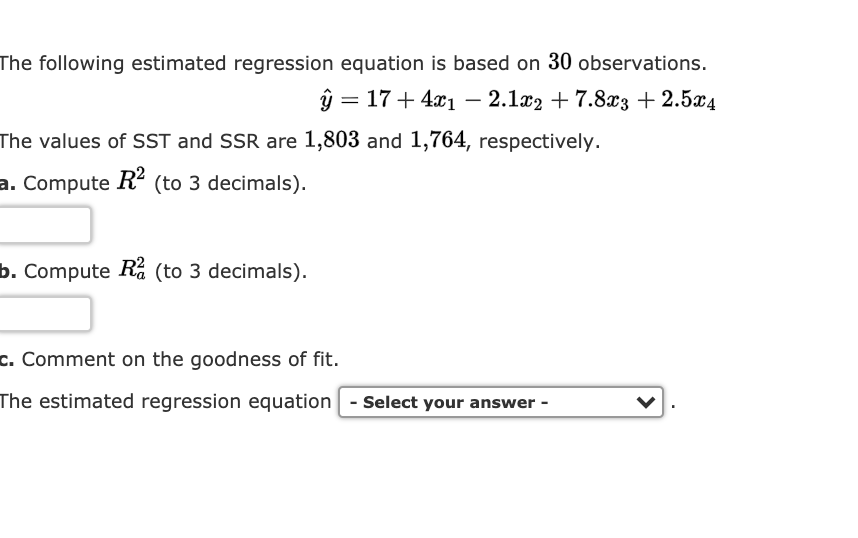 Solved The following estimated regression equation is based | Chegg.com