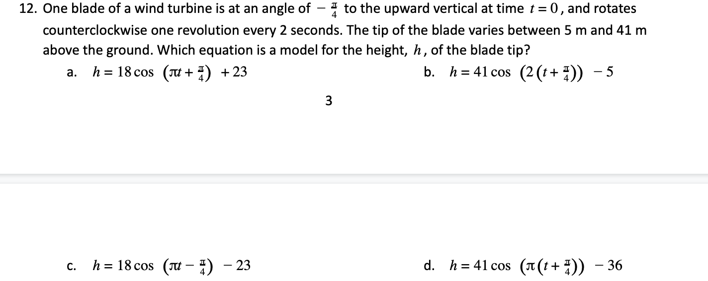 Solved 12. One blade of a wind turbine is at an angle of – 4 | Chegg.com