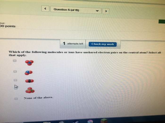 Solved Which of the following molecules or ions have | Chegg.com