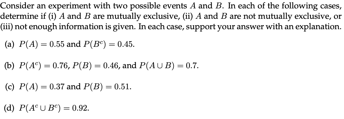 Solved Consider An Experiment With Two Possible Events A And | Chegg.com