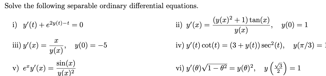 Solved Solve the following separable ordinary differential | Chegg.com