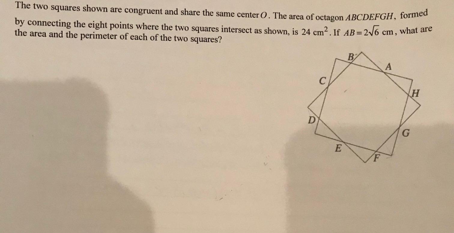 Solved The two squares shown are congruent and share the | Chegg.com