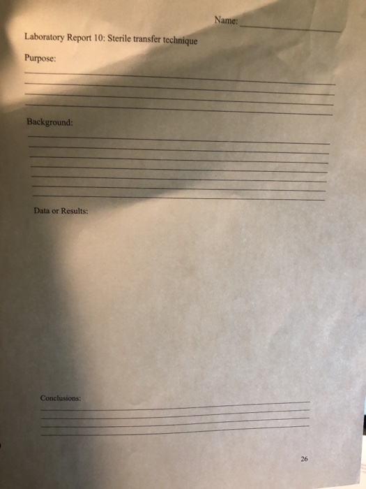 Solved ame Laboratory Report 10 Sterile transfer technique