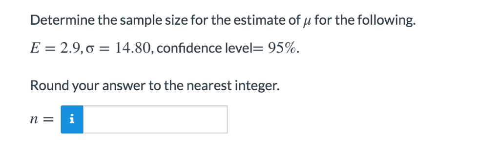 Solved Determine The Sample Size For The Estimate Of U For | Chegg.com