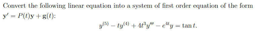 Solved Convert the following linear equation into a system | Chegg.com