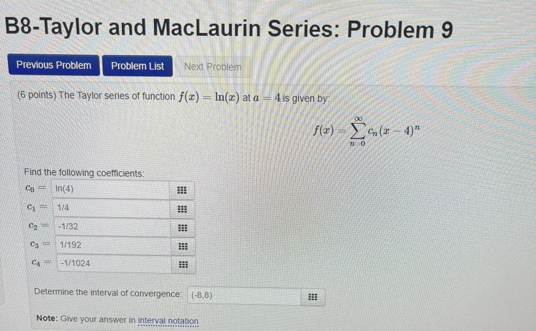 Solved 8-Taylor And MacLaurin Series: Problem 9 (6 Points) | Chegg.com